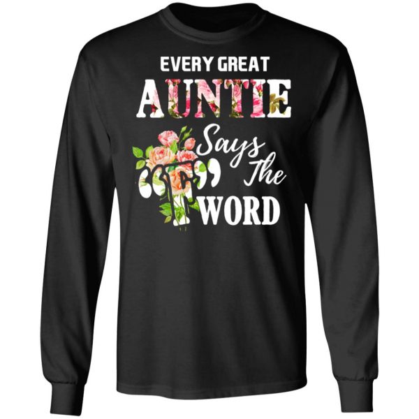 Every Great Auntie Says The F Word Funny Auntie T-Shirts 9