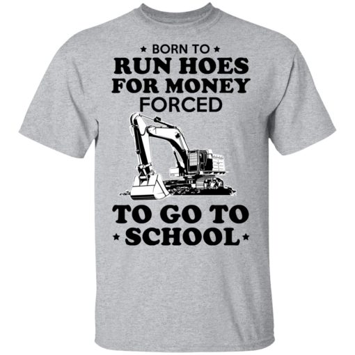 Born To Run Hoes For Money Forced To Go To School Youth T-Shirts - Image 3