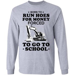 Born To Run Hoes For Money Forced To Go To School Youth T-Shirts 18