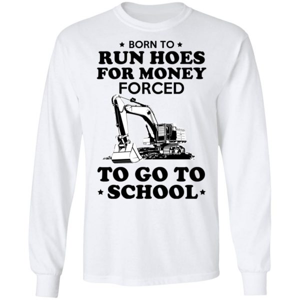 Born To Run Hoes For Money Forced To Go To School Youth T-Shirts 8