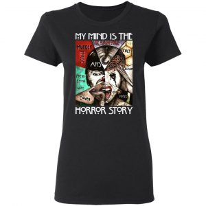 American Horror Story My Mind Is The Horror Story T-Shirts 6