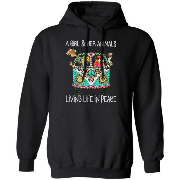 A Girl And Her Animals Living Life In Peace T-Shirts 4