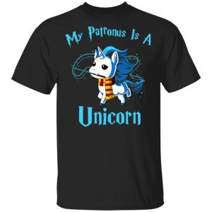 Unicorn Lovers My Patronus Is A Unicorn T-Shirts Unicorn