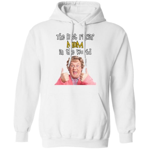 Mrs. Brown’s Boys The Best Feckin’ Mum In The World T-Shirts 11
