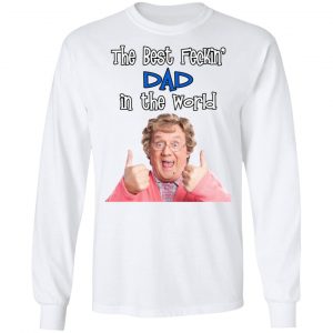 Mrs. Brown’s Boys The Best Feckin’ Dad In The World T-Shirts 19
