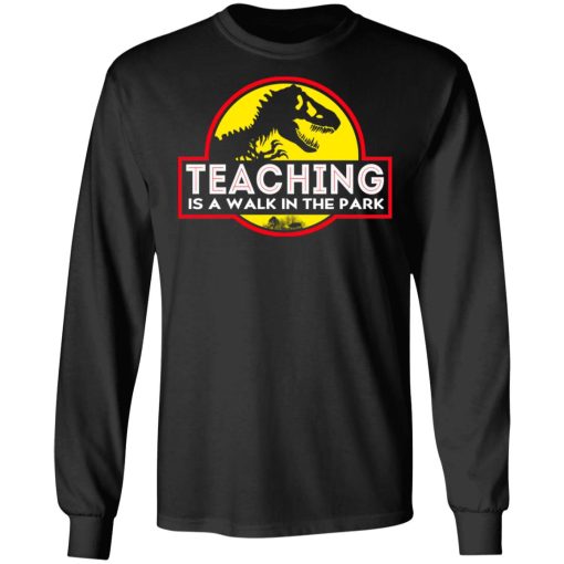 Teaching Is A Walk In The Park T-Shirts 3