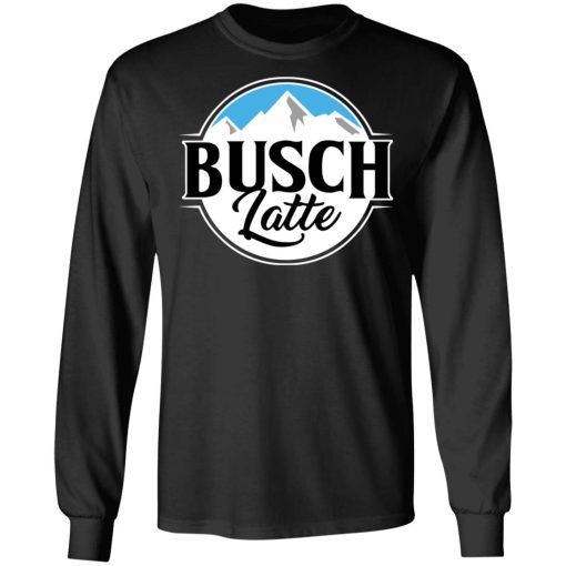 Busch Light Busch Latte T-Shirts 3