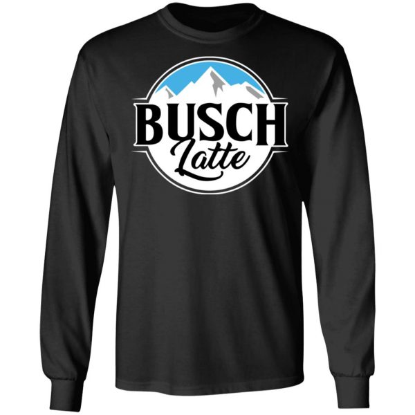 Busch Light Busch Latte T-Shirts 3