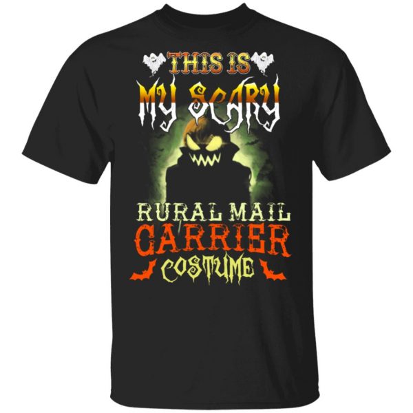 This Is My Scary Rural Mail Carrier Costume Halloween T-Shirts 1