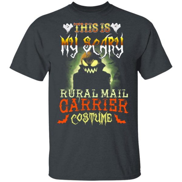 This Is My Scary Rural Mail Carrier Costume Halloween T-Shirts 2