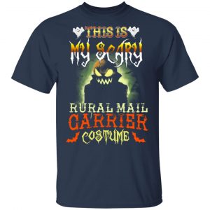 This Is My Scary Rural Mail Carrier Costume Halloween T-Shirts 15