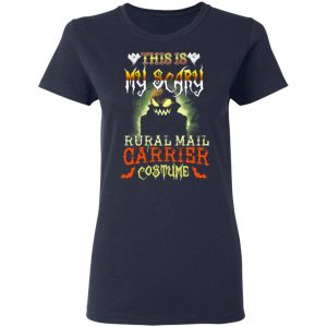 This Is My Scary Rural Mail Carrier Costume Halloween T-Shirts 19