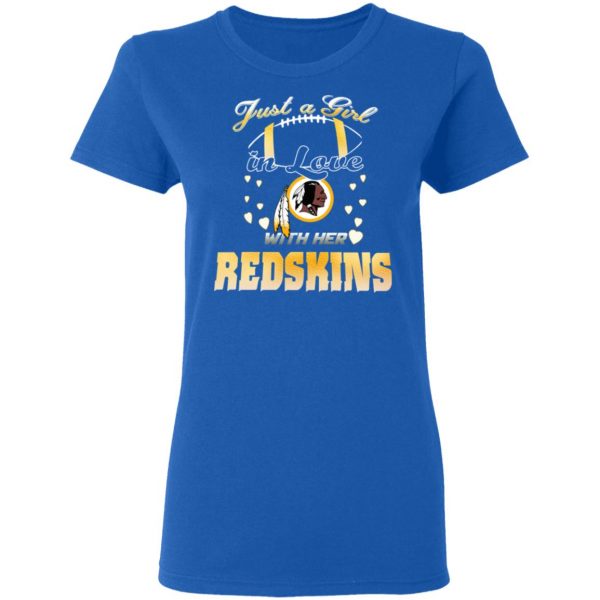 Washington Redskins Just A Girl In Love With Her Redskins T-Shirts 8