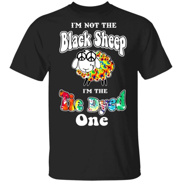 I’m Not The Black Sheep I’m The Tie Dyed One T-Shirts 1