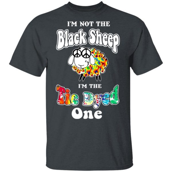 I’m Not The Black Sheep I’m The Tie Dyed One T-Shirts 2