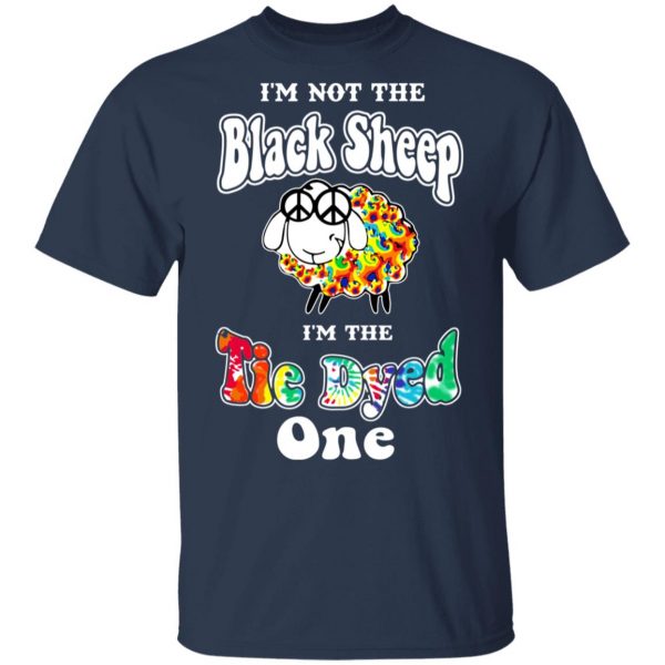 I’m Not The Black Sheep I’m The Tie Dyed One T-Shirts 3
