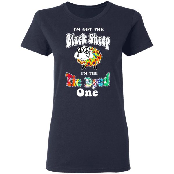 I’m Not The Black Sheep I’m The Tie Dyed One T-Shirts 7