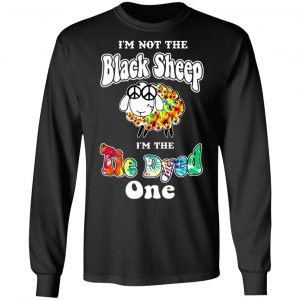 I’m Not The Black Sheep I’m The Tie Dyed One T-Shirts 21