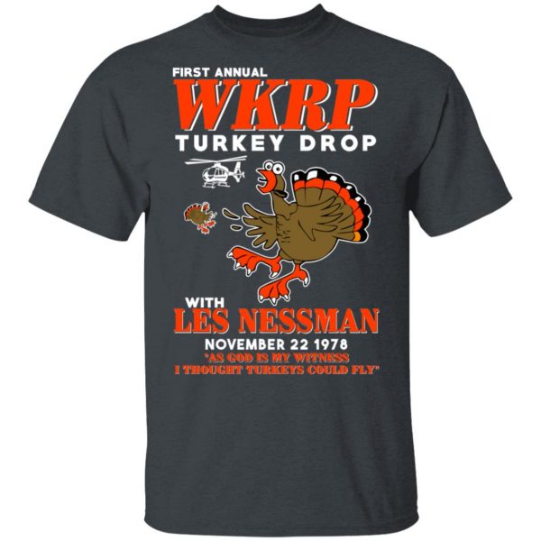 First Annual WKRP Turkey Drop With Les Nessman T-Shirts 2