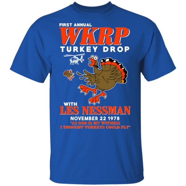 First Annual WKRP Turkey Drop With Les Nessman T-Shirts 4
