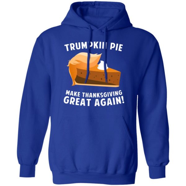 Trumpkin Pie Make Thanksgiving Great Again T-Shirts 13