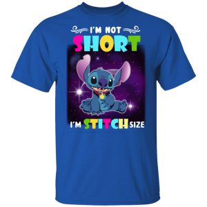 I’m Not Short I’m Stitch Size T-Shirts 16