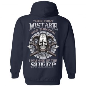 Your First Mistake Was Thinking I Was One Of The Sheep T-Shirts 23