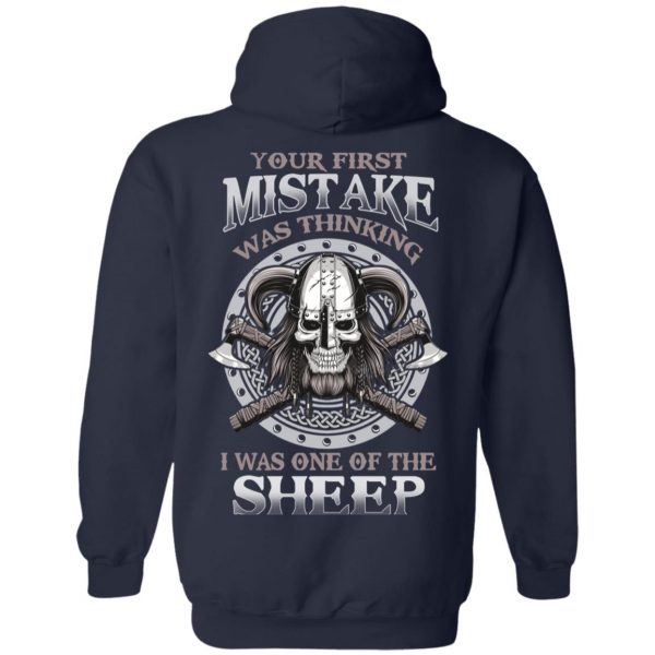 Your First Mistake Was Thinking I Was One Of The Sheep T-Shirts 11