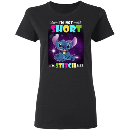 I’m Not Short I’m Stitch Size T-Shirts - Image 5