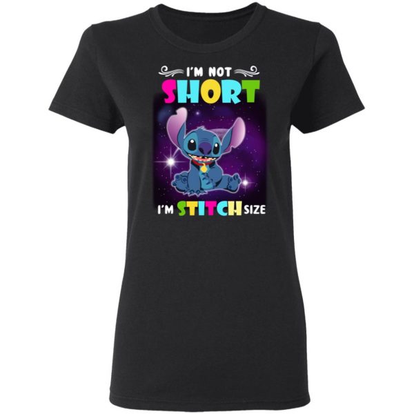 I’m Not Short I’m Stitch Size T-Shirts 5