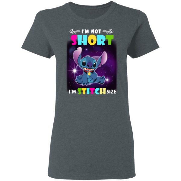 I’m Not Short I’m Stitch Size T-Shirts 6