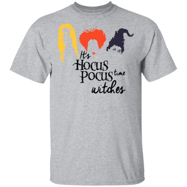 Hocus Pocus It’s Hocus Pocus Time Witches T-Shirts 3