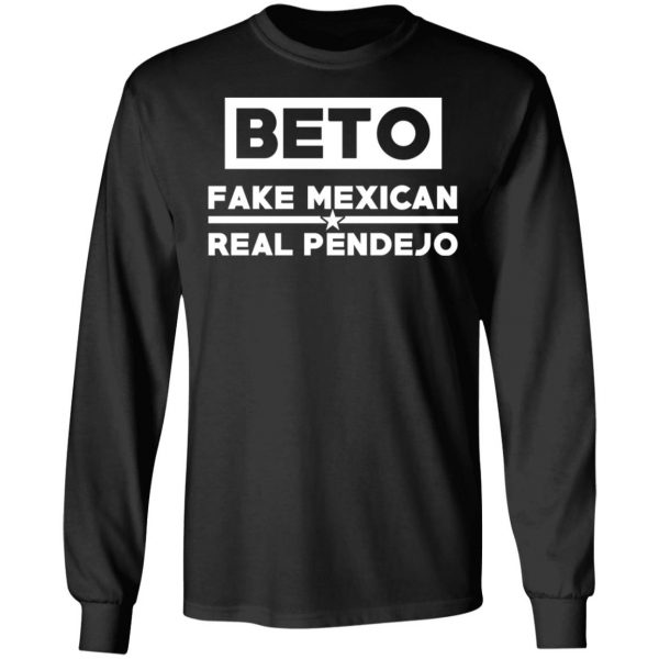 Beto Fake Mexican Real Pendejo T-Shirts Mexican Clothing 11