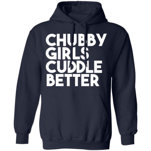 Chubby Girls Cuddle Better T-Shirts - Image 11