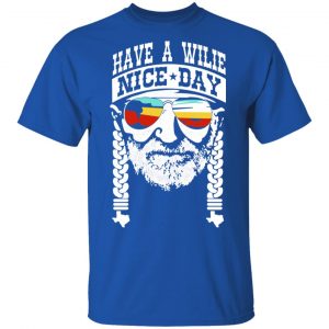 Willie Nelson Have A Willie Nice Day Willie Nelson T-Shirts 7