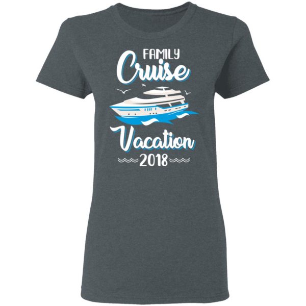 Family Cruise Vacation Trip Cruise Ship 2018 T-Shirts 7