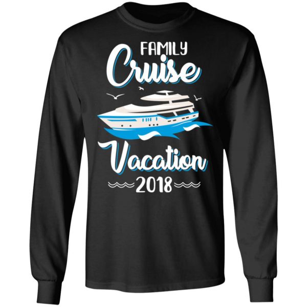 Family Cruise Vacation Trip Cruise Ship 2018 T-Shirts 9