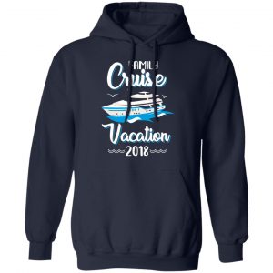 Family Cruise Vacation Trip Cruise Ship 2018 T-Shirts 23