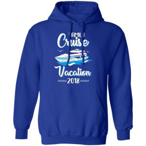 Family Cruise Vacation Trip Cruise Ship 2018 T-Shirts 25