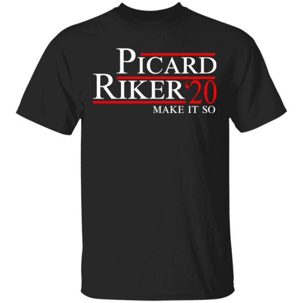Picard Riker 2020 Make It So T-Shirts 1