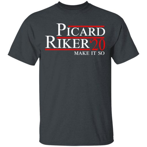 Picard Riker 2020 Make It So T-Shirts 2