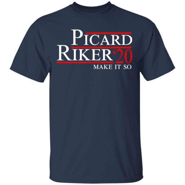 Picard Riker 2020 Make It So T-Shirts 3