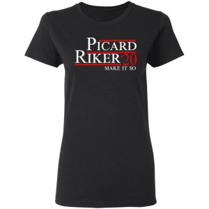 Picard Riker 2020 Make It So T-Shirts 17