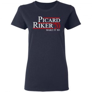 Picard Riker 2020 Make It So T-Shirts 19