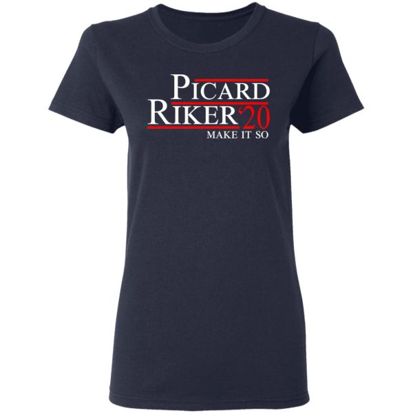 Picard Riker 2020 Make It So T-Shirts 7