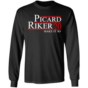 Picard Riker 2020 Make It So T-Shirts 21