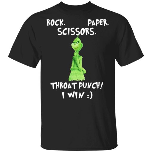 The Grinch Rock Paper Scissors Throat Punch I Win T-Shirts 1