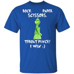 The Grinch Rock Paper Scissors Throat Punch I Win T-Shirts 16