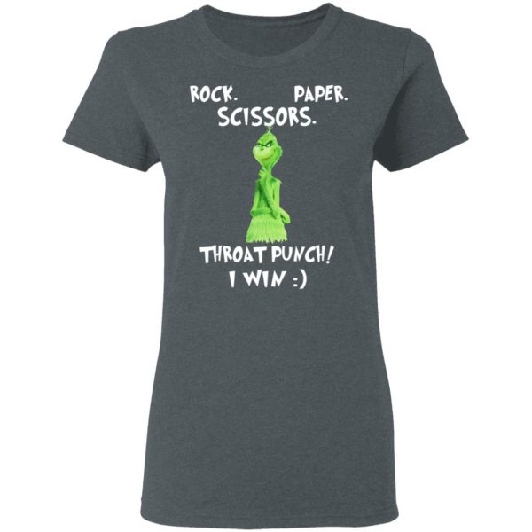 The Grinch Rock Paper Scissors Throat Punch I Win T-Shirts 6