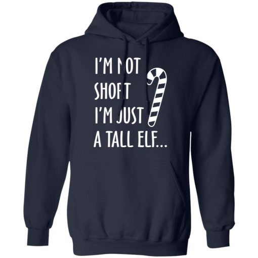 Elf I’m Not Shot I’m Just A Tall Elf T-Shirts 11